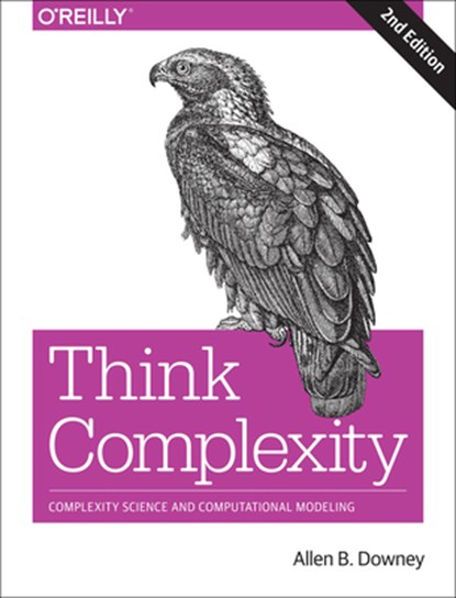 Think Complexity, Allen B. Downey - Paperback - 9781492040200