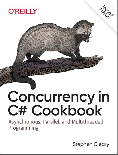 Concurrency in C# Cookbook, Stephen Cleary - Paperback - 9781492054504