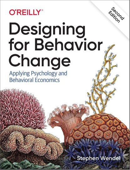 Designing for Behavior Change, Stephen Wendel - Paperback - 9781492056034
