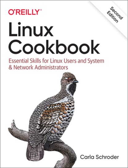 Linux Cookbook, Carla Schroder - Paperback - 9781492087168