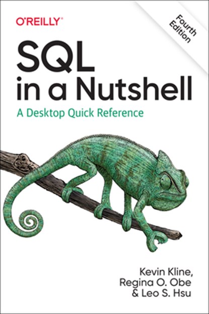 SQL in a Nutshell, Kevin Kline ; Regina O. Obe ; Leo S. Hsu - Paperback - 9781492088868