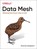 Data Mesh, Zhamak Dehghani - Paperback - 9781492092391