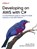 Developing on AWS With C#, Noah Gift ; James Charlesworth - Paperback - 9781492095873