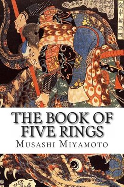 The Book of Five Rings, Musashi Miyamoto - Paperback - 9781492225218
