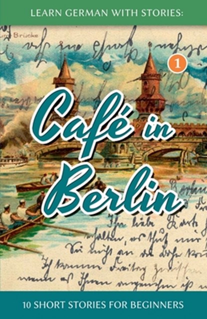 Learn German With Stories, Andre Klein - Paperback - 9781492399490