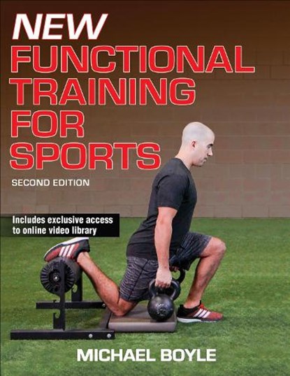 New Functional Training for Sports, Michael Boyle - Paperback - 9781492530619