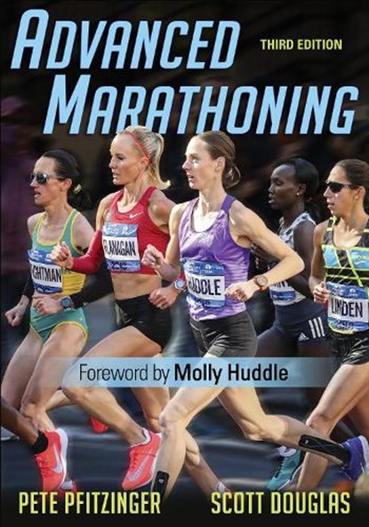 Advanced Marathoning, Pete Pfitzinger ; Scott Douglas - Paperback - 9781492568667