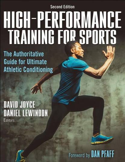 High-Performance Training for Sports, David Joyce ; Daniel Lewindon - Paperback - 9781492592907