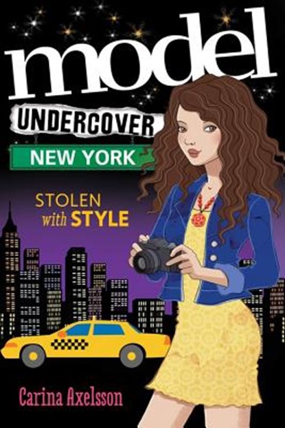 Model Undercover: New York, Carina Axelsson - Paperback - 9781492607854