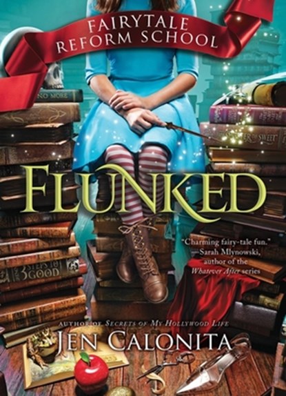 Flunked, Jen Calonita - Paperback - 9781492620815