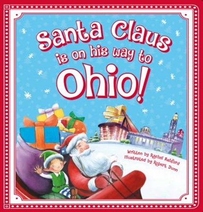 Santa Claus Is on His Way to Ohio!, Rachel Ashford - Gebonden - 9781492628767