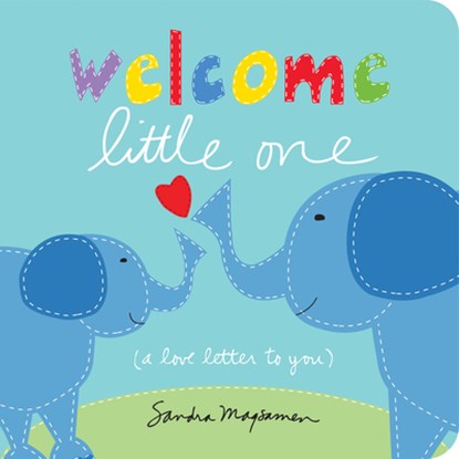 Welcome Little One, Sandra Magsamen - Gebonden - 9781492632641