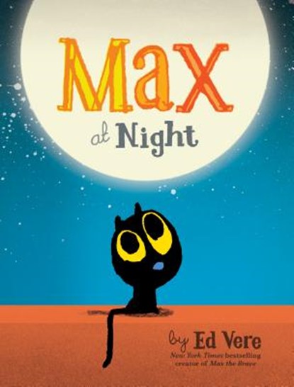 Max at Night, Ed Vere - Gebonden - 9781492632962