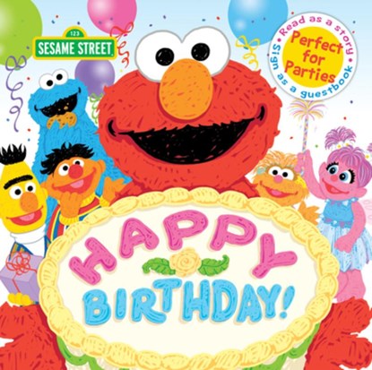 Happy Birthday!: A Birthday Party Book, Sesame Workshop - Gebonden - 9781492641414