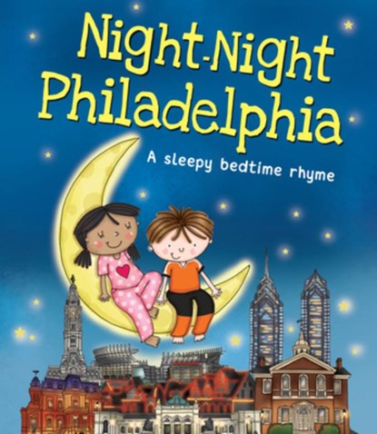 Night-Night Philadelphia, Katherine Sully - Gebonden - 9781492647744