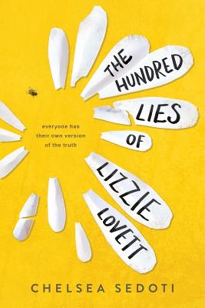 The Hundred Lies of Lizzie Lovett, Chelsea Sedoti - Paperback - 9781492652755