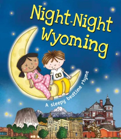 Night-Night Wyoming, Katherine Sully - Gebonden - 9781492654896