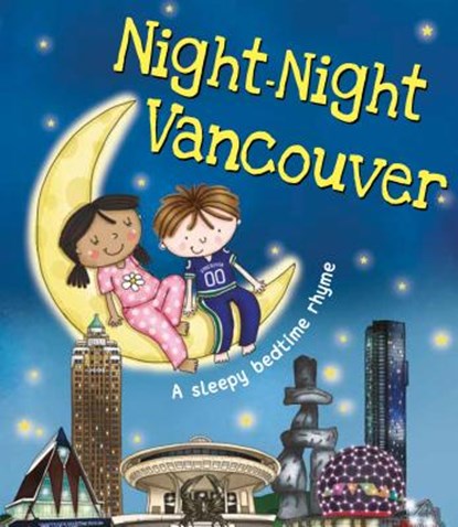 Night-Night Vancouver, Katherine Sully - Gebonden - 9781492654940