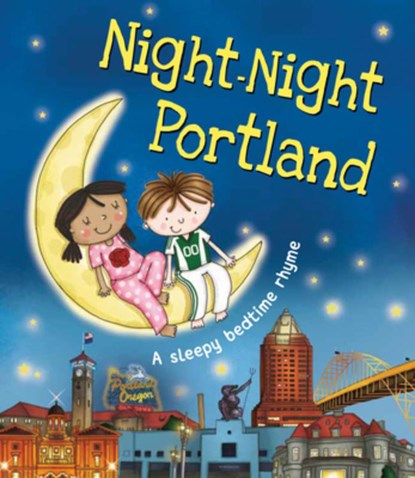 Night-Night Portland, SULLY,  Katherine - Gebonden - 9781492655053