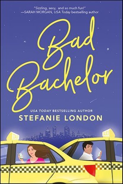 Bad Bachelor, Stefanie London - Ebook - 9781492655183