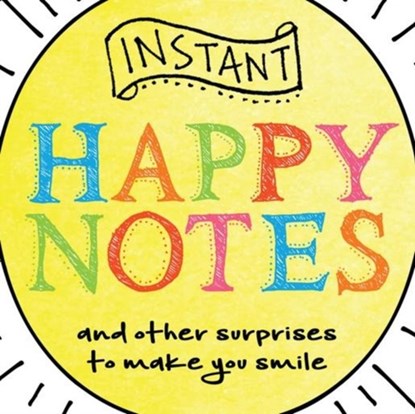 Instant Happy Notes, Sourcebooks - Paperback - 9781492657927