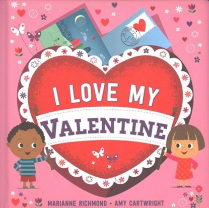 I Love My Valentine, RICHMOND,  Marianne - Gebonden - 9781492659808