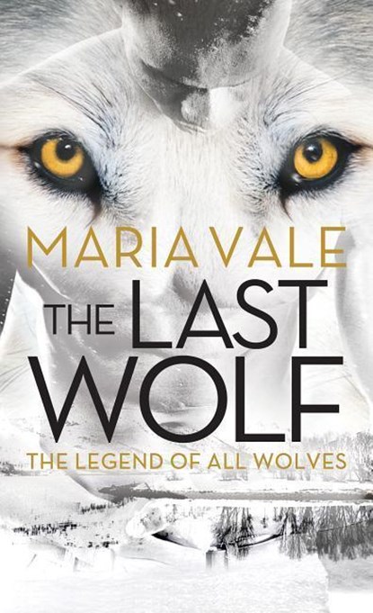 The Last Wolf, Maria Vale - Paperback - 9781492661870