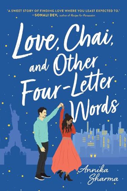 Love, Chai, and Other Four-Letter Words, Annika Sharma - Paperback - 9781492665403