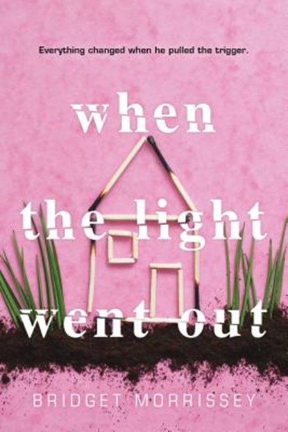 When the Light Went Out, Bridget Morrissey - Paperback - 9781492670988