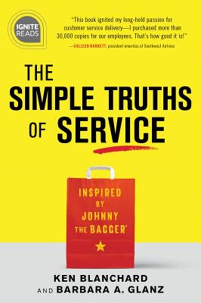 The Simple Truths of Service, Barbara Glanz ; Ken Blanchard - Gebonden Gebonden - 9781492675457