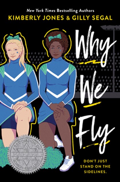 Why We Fly, Gilly Segal ; Kimberly Jones - Gebonden - 9781492678922