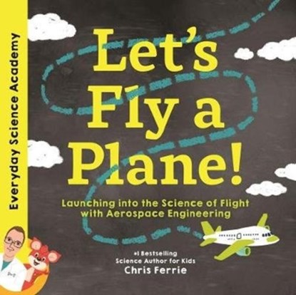 Let's Fly a Plane!, Chris Ferrie - Gebonden - 9781492680574