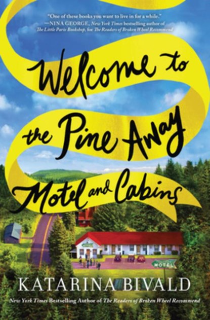 Welcome to the Pine Away Motel and Cabins, Katarina Bivald - Paperback - 9781492681014