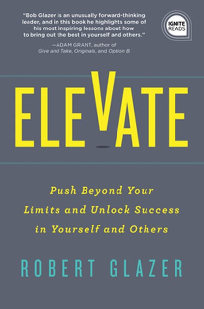 Elevate, Robert Glazer - Gebonden - 9781492691488