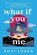 What If You & Me, Roni Loren - Paperback - 9781492693253