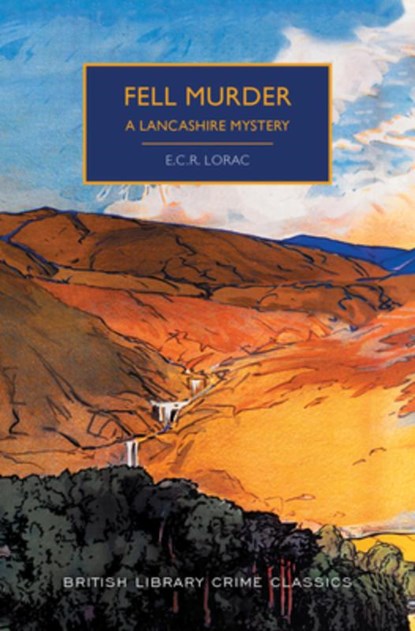 Fell Murder, E. C. R. Lorac - Paperback - 9781492699590