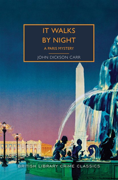 It Walks by Night: A Paris Mystery, John Dickson Carr - Paperback - 9781492699651