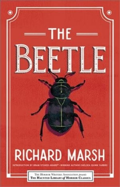 The Beetle, Richard Marsh - Paperback - 9781492699712