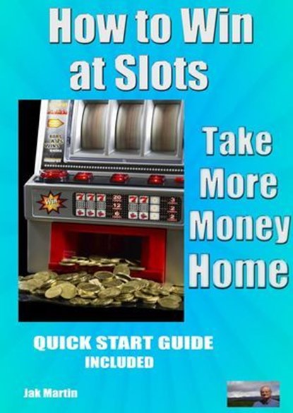 How to Win at Slots, Jak MARTIN - Ebook - 9781492731719