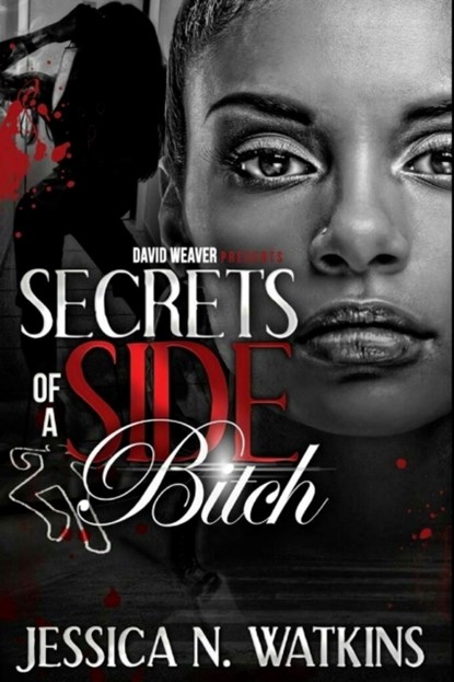 Secrets of a Side Bitch, Jessica N Watkins - Paperback - 9781492747895