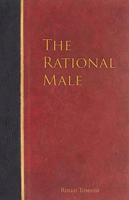 The Rational Male, TOMASSI,  Rollo - Paperback - 9781492777861