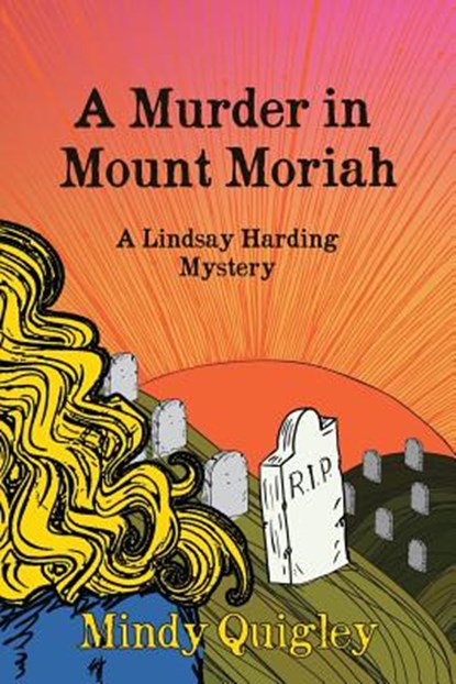A Murder in Mount Moriah, Mindy Quigley - Paperback - 9781492780434
