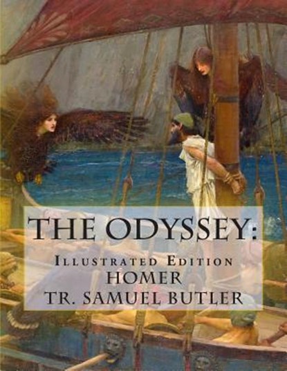 The Odyssey: Illustrated Edition, Samuel Butler - Paperback - 9781492802600