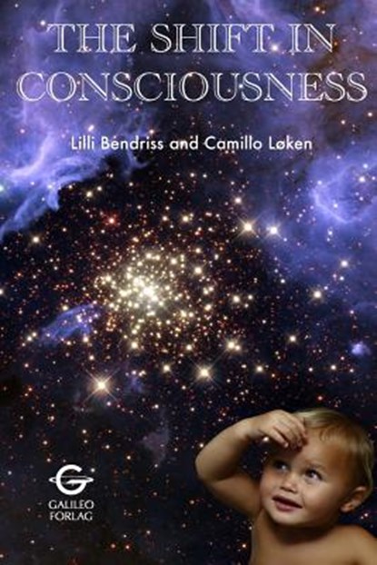 The Shift in Consciousness, LILLI Bendriss - Paperback - 9781492851684