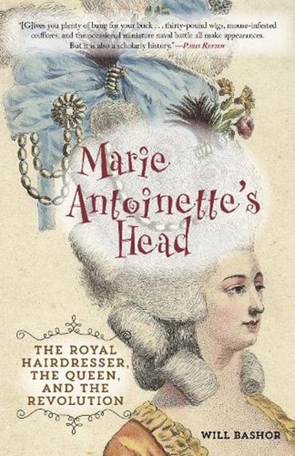 Marie Antoinette's Head, Will Bashor - Paperback - 9781493000630