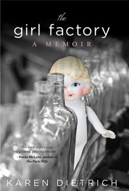 Girl Factory, Karen Dietrich - Ebook - 9781493000654