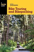 Basic Illustrated Bike Touring and Bikepacking | Justin Lichter ; Justin Kline | 