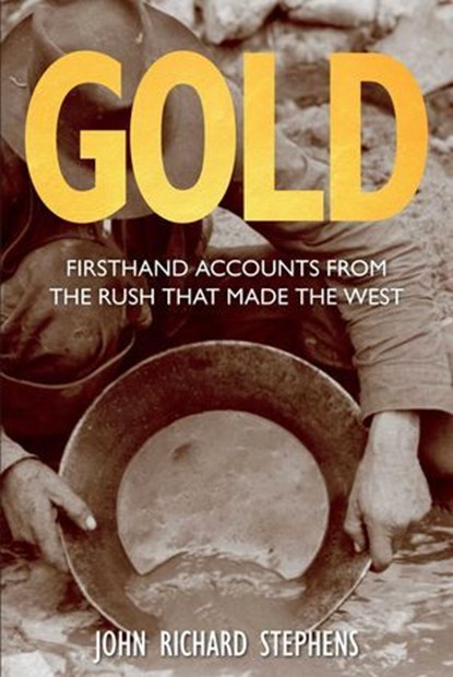 Gold, John Richard Stephens - Ebook - 9781493010950