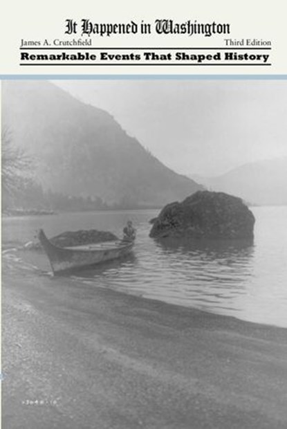It Happened in Washington, James A. Crutchfield - Ebook - 9781493015894