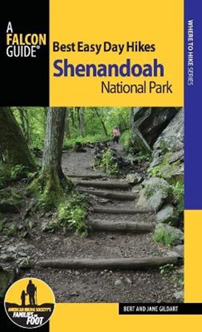 Best Easy Day Hikes Shenandoah National Park, GILDART,  Bert ; Gildart, Jane - Paperback - 9781493016860